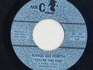 Northern Soul - Kings Go Forth - One Day/You're The One