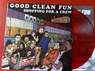 Good Clean Fun - Shopping For A  Crew col. LP 7 seconds