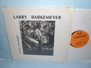 LARRY BARKEMEYER : LOOKING BACK Private Rural SSW LP