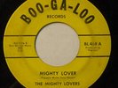 The Mighty Lovers 45 BOO-GA-LOO #468 MIGHTY LOVER