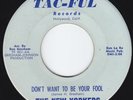 NEW YORKERS Don't Want To Be Your Fool NORTHERN SOUL 45