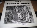 Turner Brothers - Act 1 - ORIGINAL LP on MB - hear it