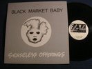 LP BLACK MARKET BABY -Senseless Offering w/ lyrics NM