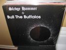 BULL BUFFALOS SLEDGEHAMMER JAPANESE SKNHEAD LP OI