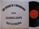 GUADELOUPE REFLEXIONS rare afro latin jazz funk orig LP
