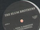 SLUM BROTHERS - FOOLS PARADISE MINT-CONDITION RARE