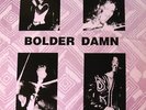 Rockadelic RE: BOLDER DAMN