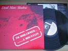 Dead Mans Shadow  To Mohammed... Orig Punk LP1984