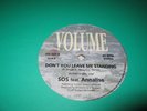 SOS  - Don't You Leave Me Standing  Italian Zone
