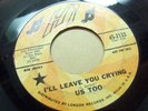 US TOO OHIO GARAGE HI LBL# 2133  I'LL LEAVE YOU CRYING