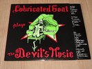 LUBRICATED GOAT - DEVILS MUSIC rare Aussie BLACK EYE