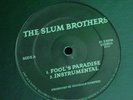 SLUM BROTHERS - FOOLS PARADISE MINT-CONDITION RARE