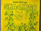 COME LET'S GO SKA-LIPSO lp Count Owen calypso/mento/ska