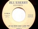 DYNELLS  Let Me Prove That  BLUEBERRY Rare Soul  *HEAR*
