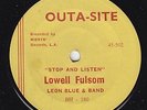 LOWELL FULSOM Stop And Think OUTASITE Blue Horizon R&B