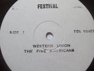 The FIVE AMERICANS Western Union OZ TEST PRESSING LP?