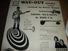 Miss Nelson & Bruce - The Way Out LP  kids psych record