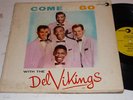 The Del-Vikings DOO WOP LP Come Go With LUNIVERSE 1000