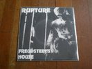 RUPTURE - FREUDSTEIN'S HOUSE 7