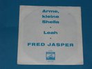 7-Single-Schlager-FRED JASPER-Arme,kleine Sheila-Rar 