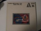 Musica Elettronica Viva MEV Leave the City LP ACTUEL 