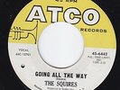 SQUIRES Going All The Way RARE garage rock psych HEAR