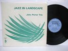 John Porter Ft Robin Jones - Jazz In Landscape UK LP