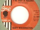 BABY WASHINGTON HUSH HEART /I GOT FEELING NORTHERN SOUL