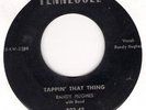 Early Rockabilly 45 Randy Hughes Tappin' That Thing
