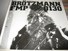 Peter Brotzmann rare FMP 0130