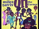 MILES DAVIS On The Corner COLUMBIA STEREO FROM 1972