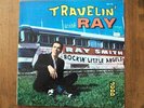 RAY SMITH -Travelin' With-Rockin' Little - Rare JUDD LP