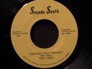 The Tams 45 SOUNDS SOUTH Precious Moment NORTHERN SOUL