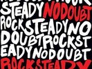 NO DOUBT - ROCK STEADY LP RARE