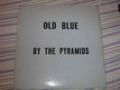 RARE PRIVATE UNKNOWN 1965 FOLK THE PYRAMIDS OLD BLUE