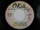 SEVEN SOULS I Still Love You RARE NORTHERN SOUL 45 OKEH