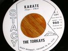 1960s Garage 45 - THE TORKAYS  Karate - STACY Promo