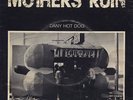Mothers Ruin - Dany Hot Dog NW Single 19?? Off Course