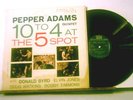 PEPPER ADAMS QUINTET 10 TO 4 AT THE 5-SPOT 1958 MONO