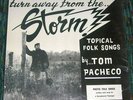 TOM PACHECO:Turn Away From The Storm private folk LP