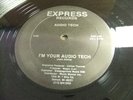 I'm Your Audio Tech electro/techno 12