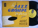 LE JAZZ GROUPE DE PARIS JOUE A HODEIR FRENCH LP  JAZZ
