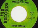 NORTHERN SOUL 45 RPM - LUTHER INGRAM on HIB RECORDS