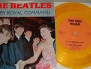 THE BEATLES BY ROYAL COMMAND POR-1108-A YELLOW VINYL 7