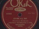 78 OKEH 40966 FRANKIE TRUMBAUER & ORCH. CRYING ALL DAY