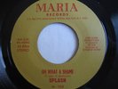 Splash - Oh What A Shame (LISTEN)