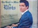 ELVIS PRESLEY   ORIG NEW ZEALAND LP   HIS HAND IN MINE