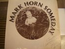 MARK HORN : Someday - Private Press Soft Folk Rock LP