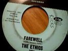 THE ETHICS FAREWELL \ I WANT MY BABY BACK RARE VENT 45