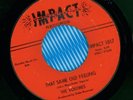 VOLUMES -- Same Old Feeling. Soul 45 on IMPACT. LISTEN